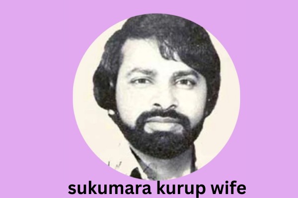 sukumara kurup wife